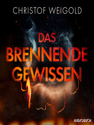 cover image of Das brennende Gewissen